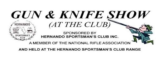 Hernando Sportsman Club Gun Knife Show