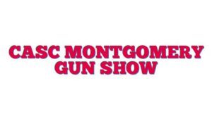 CASC Montgomery Gun Show