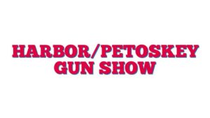 Harbor/Petoskey Gun Show