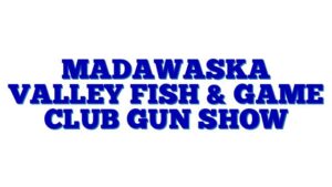 Madawaska Valley Fish & Game Club Gun Show