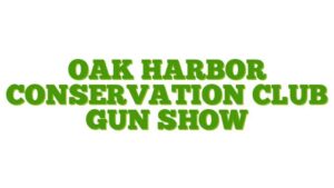 Oak Harbor Conservation Club Gun Show