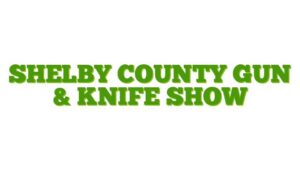 Shelby County Gun & Knife Show