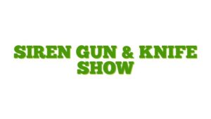 Siren Gun & Knife Show