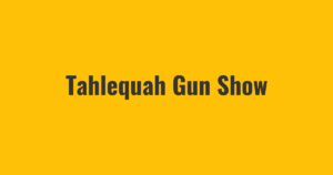 Tahlequah Gun Show
