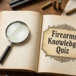 Firearm Knowledge Quiz