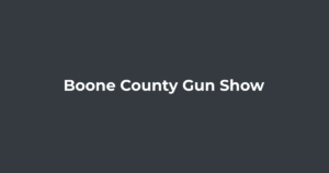 Boone County Gun Show