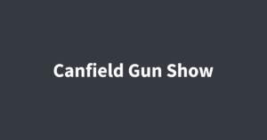 Canfield Gun Show