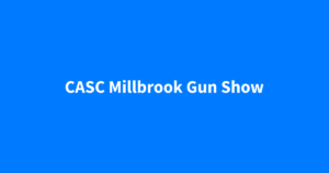 CASC Millbrook Gun Show